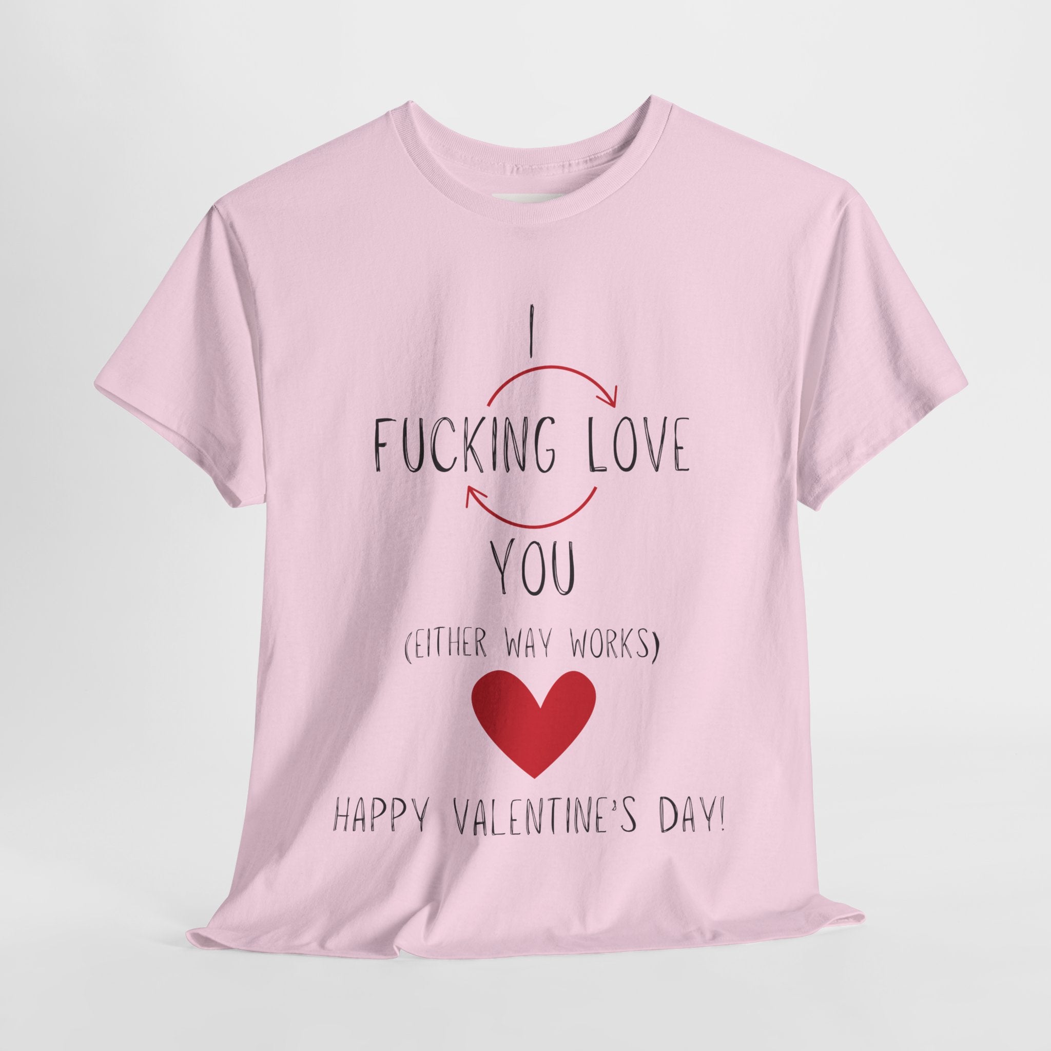 I Love You Valentine's Day Unisex Heavy Cotton T-Shirt