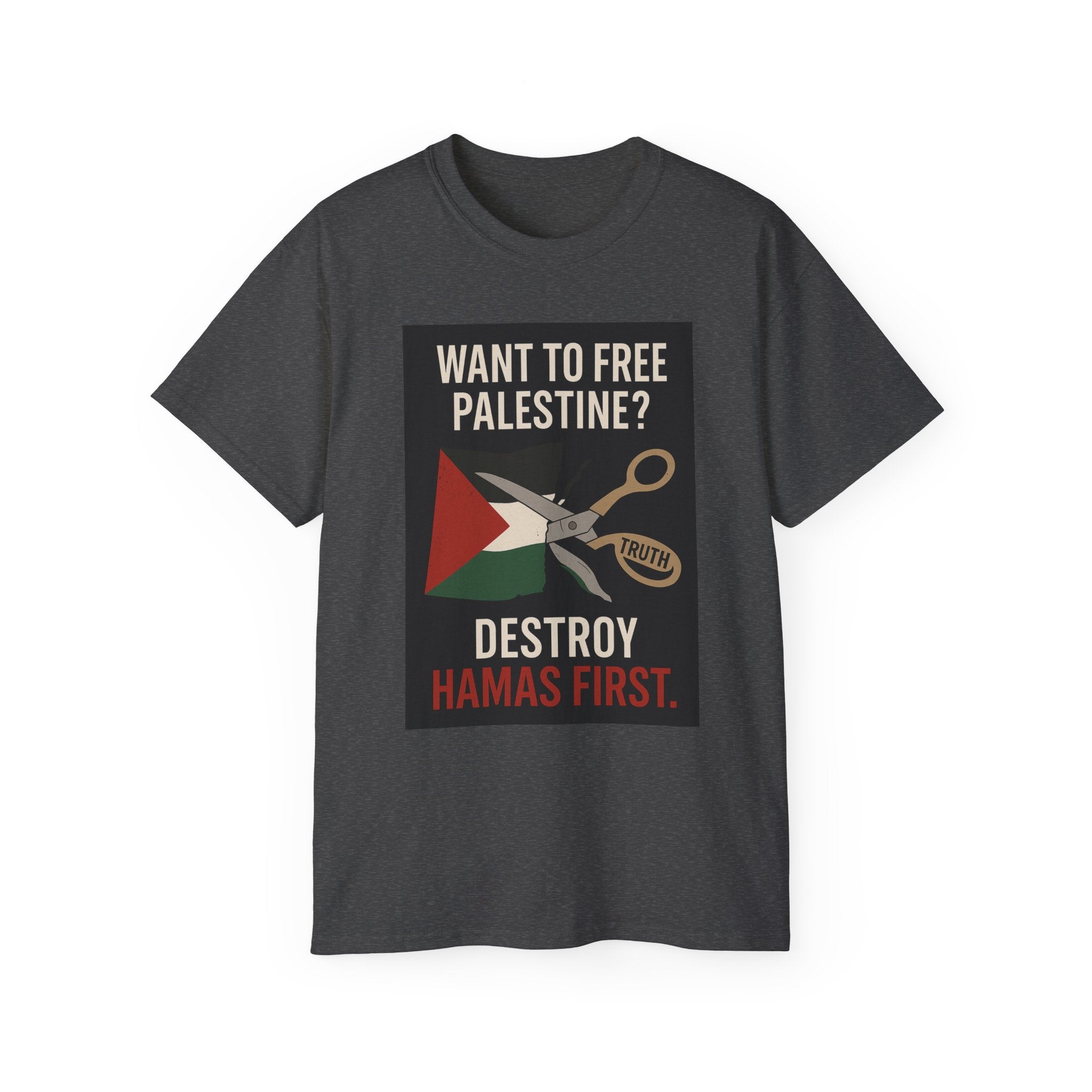 Destroy Hamas First Shirt | Truth Before Slogans – Summit Crest Publishing