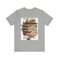 I Hate Everyone" Unisex Jersey Short Sleeve Tee – Funny Graphic T-Shirt for Casual Wear