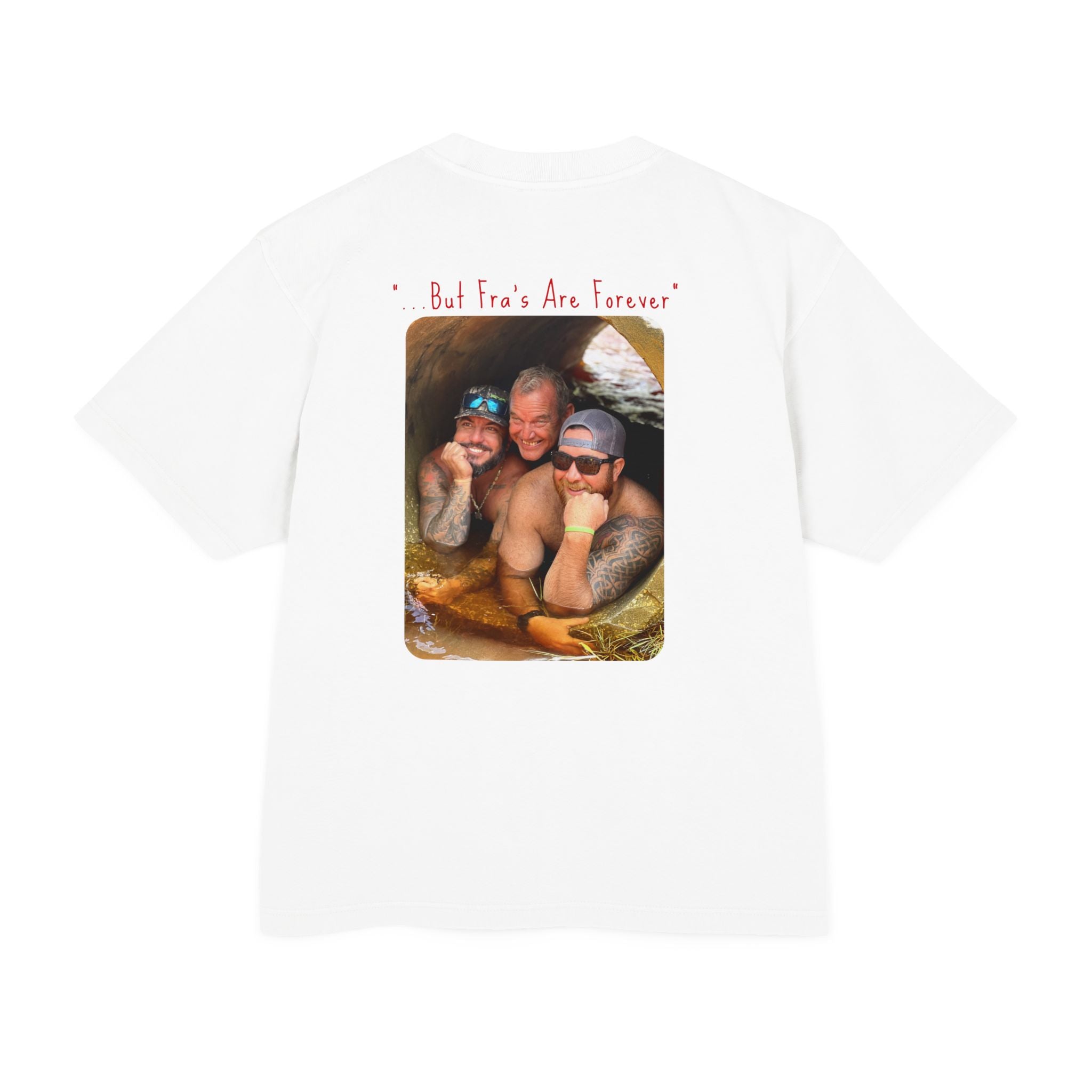 Fra's are forever unisex cotton Tee