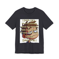 I Hate Everyone" Unisex Jersey Short Sleeve Tee – Funny Graphic T-Shirt for Casual Wear