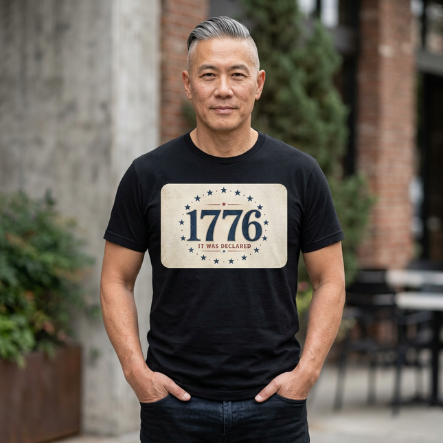 1776 – It Was Declared. Patriotic July 4th Shirt - Unisex CVC Jersey T-shirt