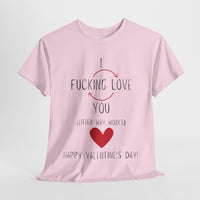 I Love You Valentine's Day Unisex Heavy Cotton T-Shirt