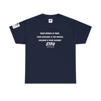 Your Speech Is Free – Catalabel Statement T-Shirt | Free Speech, Accountability & STFU Apparel