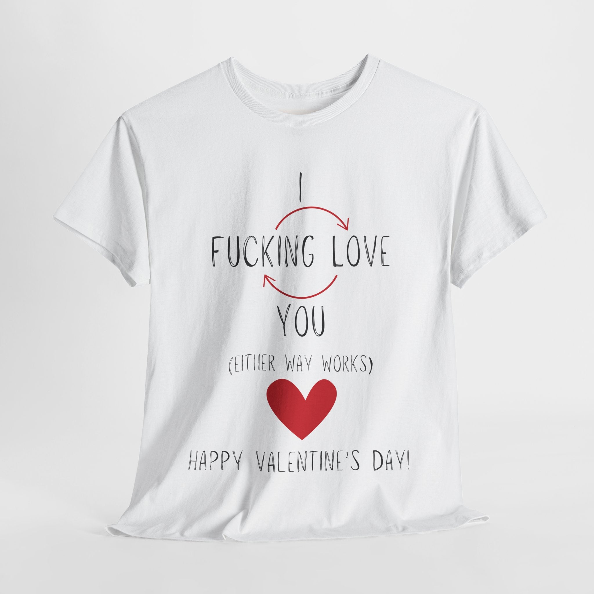 I Love You Valentine's Day Unisex Heavy Cotton T-Shirt