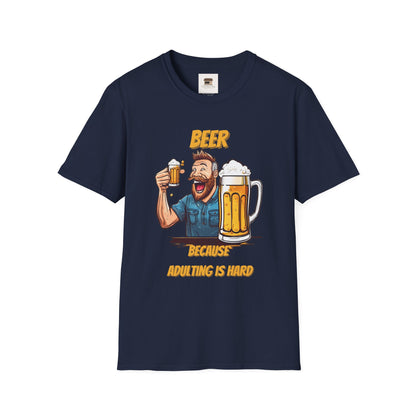 National Drink Beer Day T-Shirt – Unisex Soft Cotton Tee | "Beer Because Adulting is Hard" Graphic | SXL-5XL