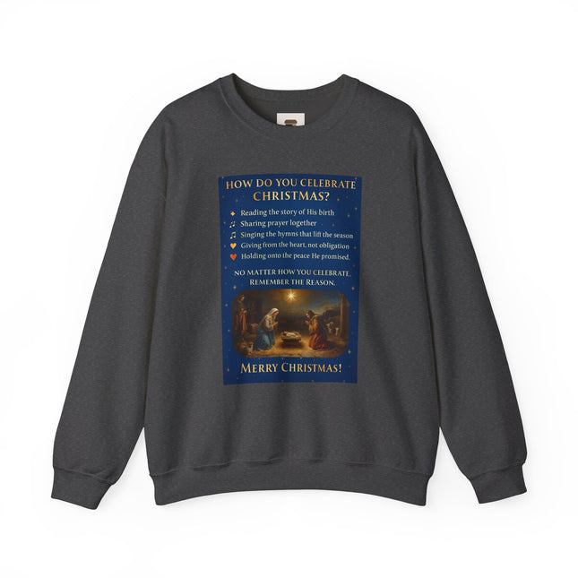 Remembering the Reason – Nativity Christmas Sweatshirt